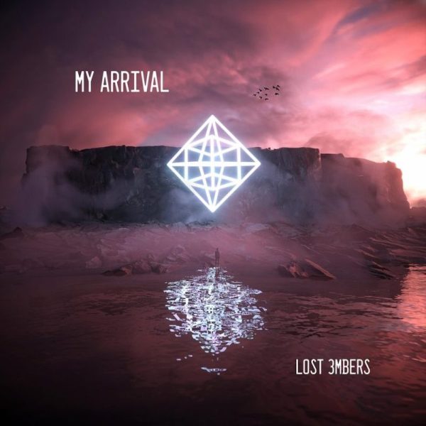 MY ARRIVAL - Lost 3mbers