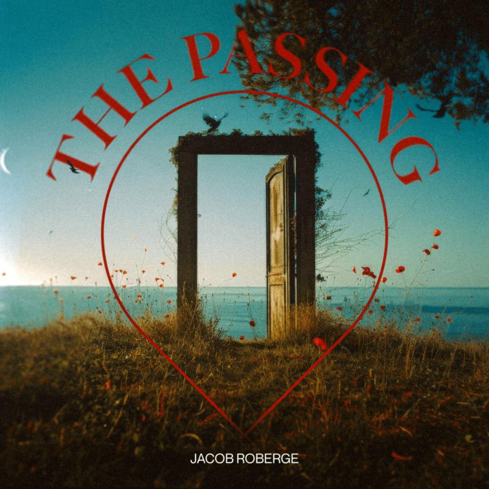 ROBERGE, JACOB - The Passing