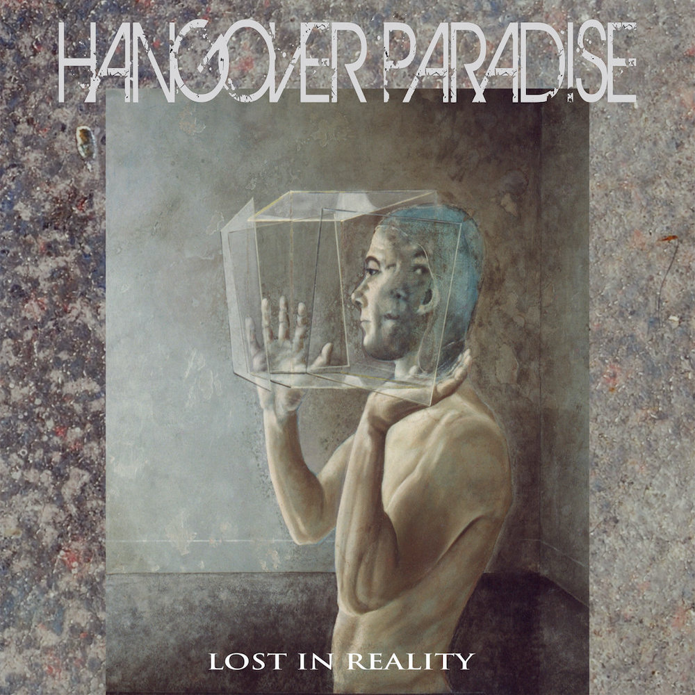 HANGOVER PARADISE - Lost In Reality