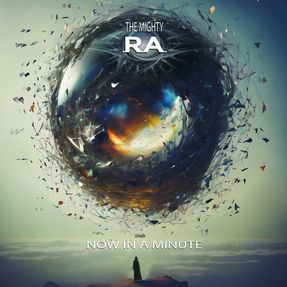 MIGHTY RA, THE - Now In A Minute