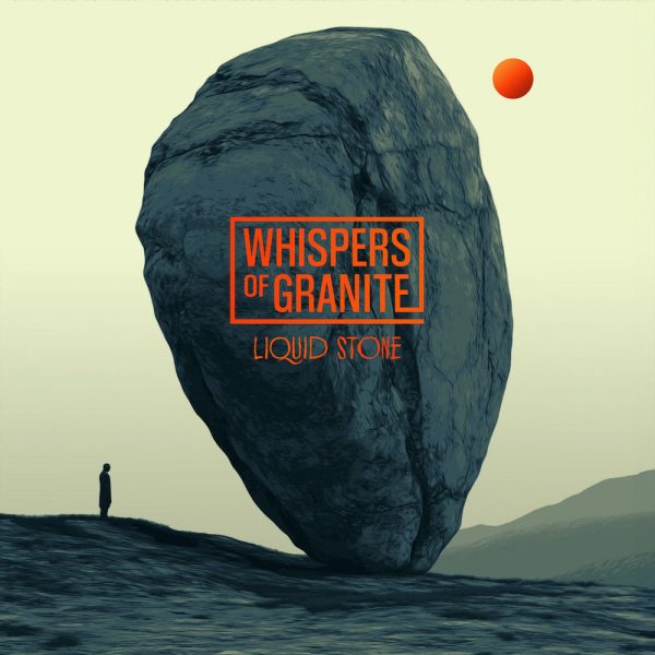 WHISPERS OF GRANITE - Liquid Stone