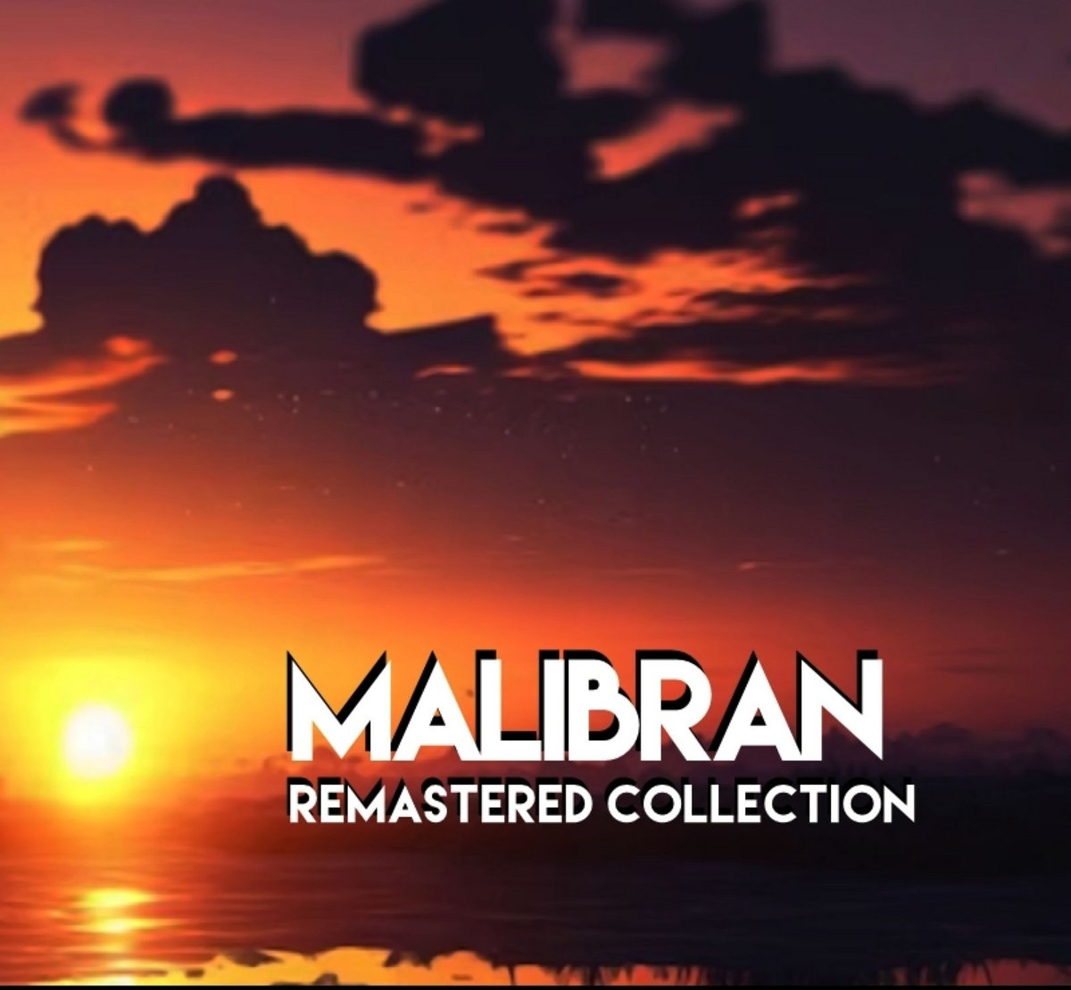 MALIBRAN - Remastered Collection