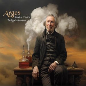 ARGOS - Doctor Wilde's Twilight Adventure