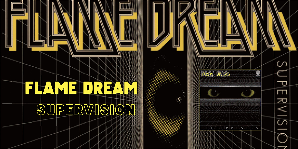 Flame Dream supervision