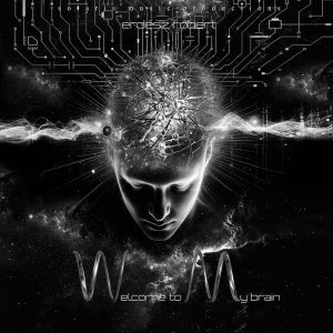 ERDESZ, ROBERT - Welcome To My Brain