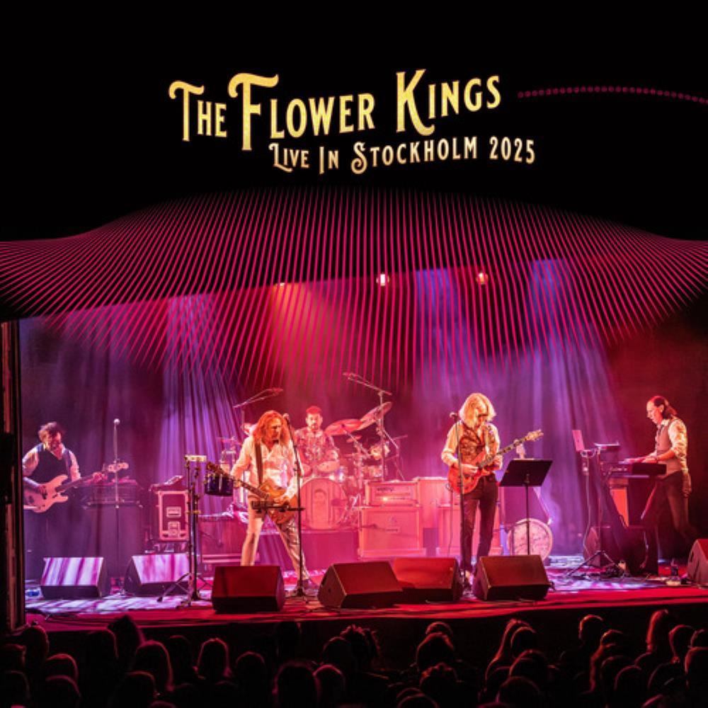FLOWER KINGS (THE) - Live In Stockholm 2025