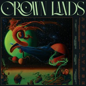 CROWN LANDS - Apocalypse