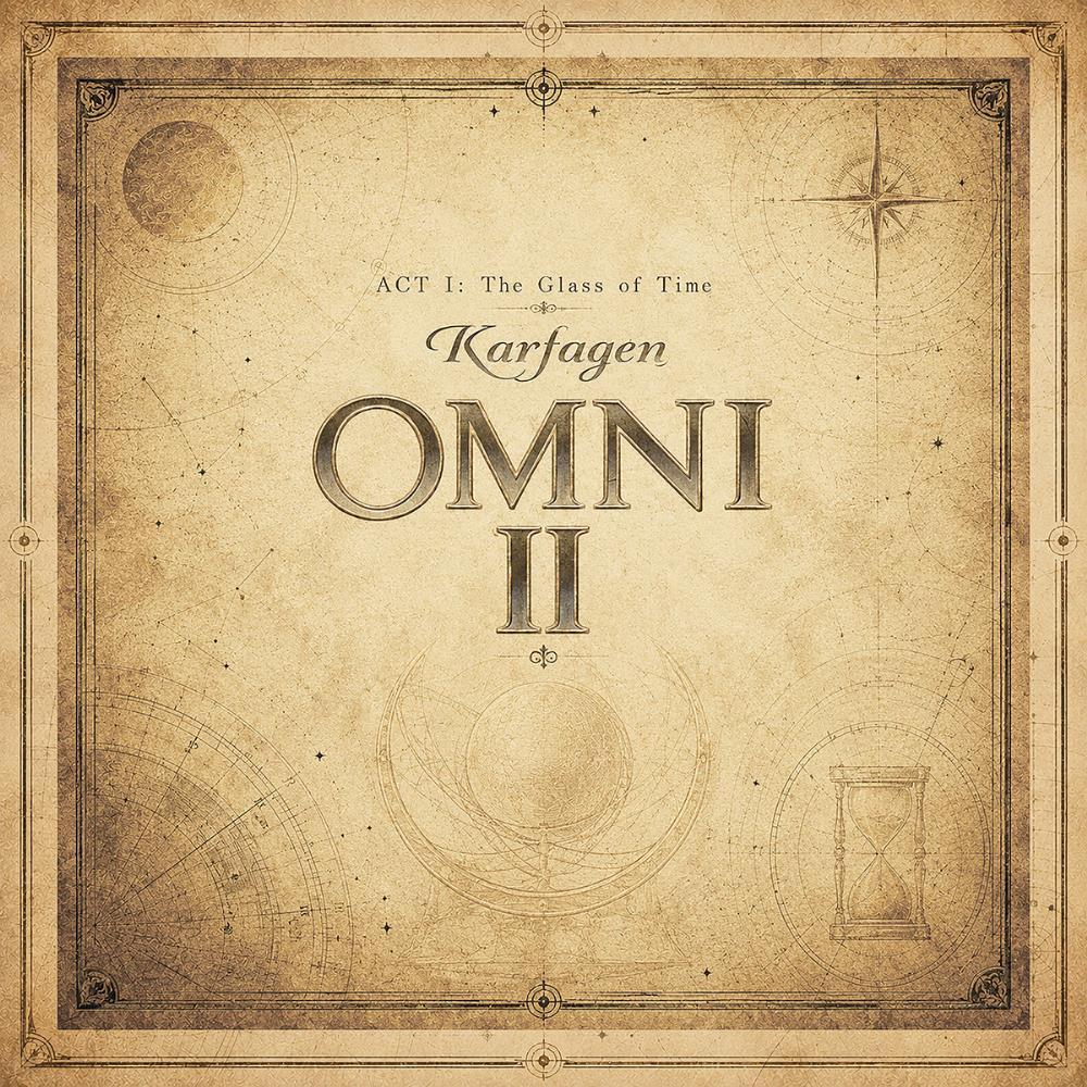 KARFAGEN - Omni II (Act I : The Glass Of Time)