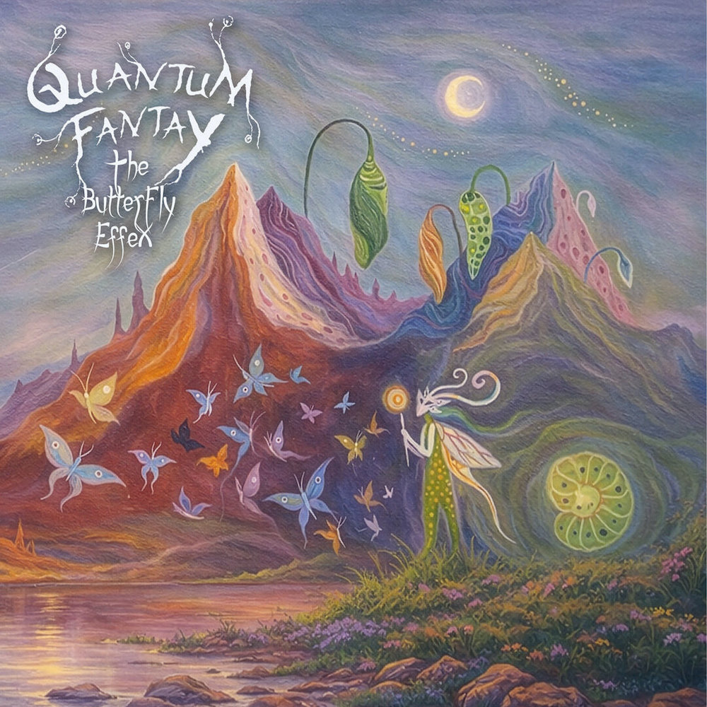 QUANTUM FANTAY - The Butterfly EffeX