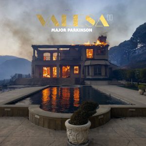 MAJOR PARKINSON - Valesa Chapter II : Viva The Apocalypse!