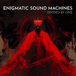 ENIGMATIC SOUND MACHINES - Divided By One