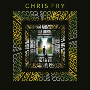 FRY, CHRIS - In Glorious Colour