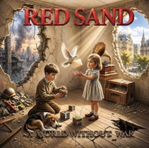 RED SAND - A World Without War