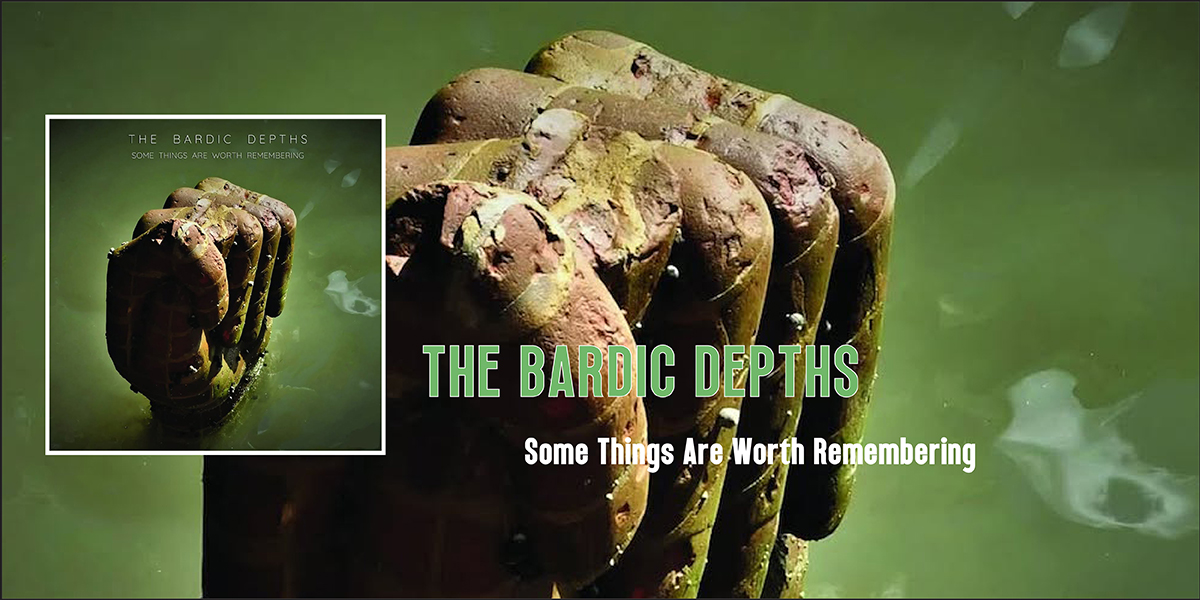 Bardic Depths Some Things Are Worth Remembering