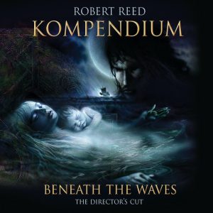 KOMPENDIUM - Beneath The Waves (The Director's Cut)