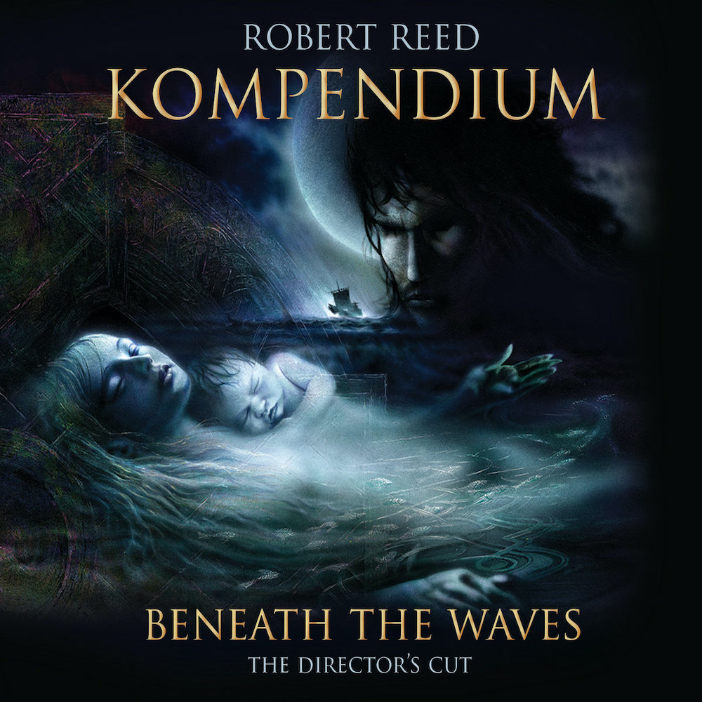 KOMPENDIUM - Beneath The Waves (The Director's Cut)