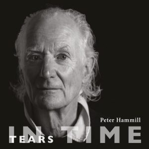 HAMMILL, PETER - Tears In Time