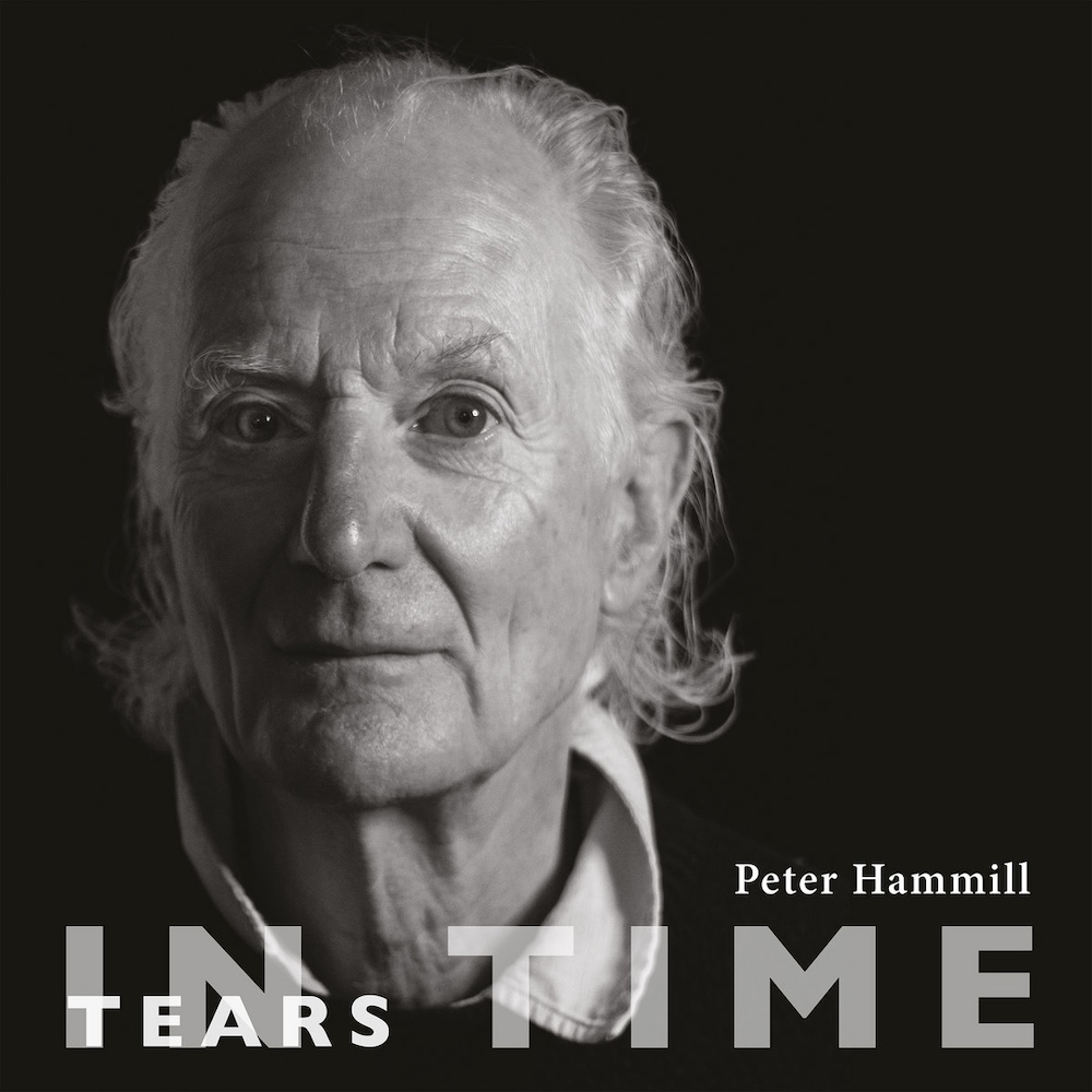 HAMMILL, PETER - Tears In Time